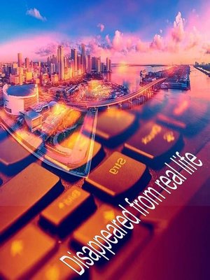 cover image of Disappeared from real life